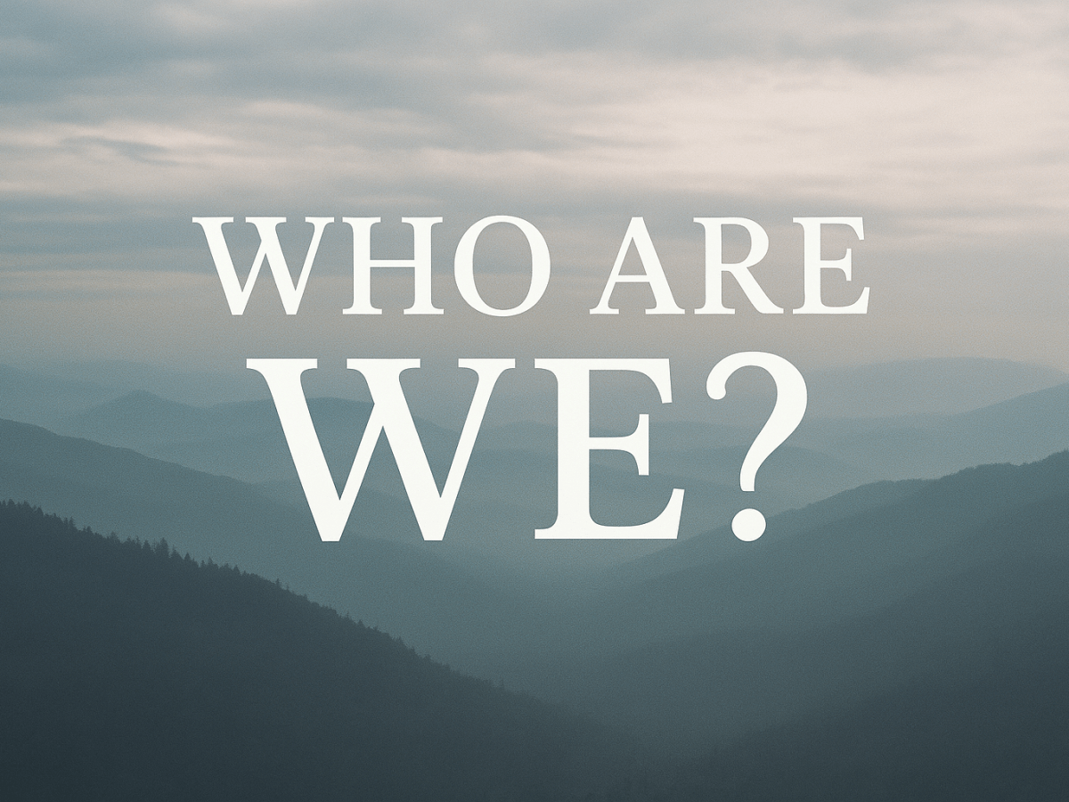 Who are We?